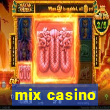 mix casino